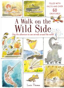 A Walk on the Wild Side by Louis Thomas